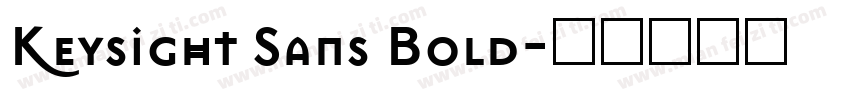 Keysight Sans Bold字体转换